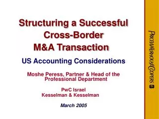 Structuring a Successful Cross-Border M&amp;A Transaction US Accounting Considerations