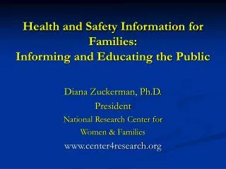 Health and Safety Information for Families: Informing and Educating the Public