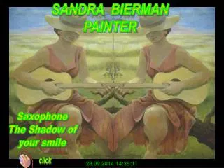 SANDRA BIERMAN PAINTER