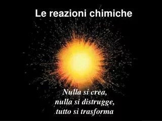 le reazioni chimiche