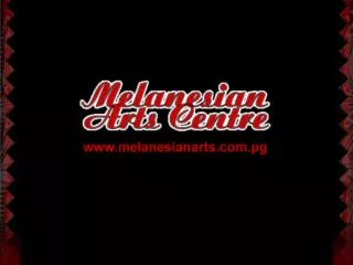 This catalogue is presented by Melanesian Arts