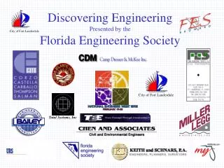 Discovering Engineering Presented by the Florida Engineering Society