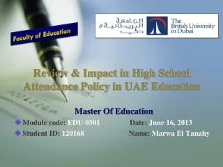 Review &amp; Impact in High School Attendance Policy in UAE Education