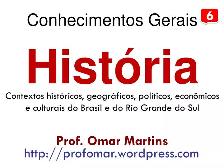 QUIZ HISTÓRIA DO BRASIL # 2 CONHECIMENTOS GERAIS 