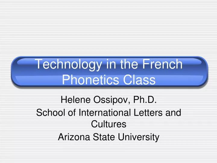 technology in the french phonetics class