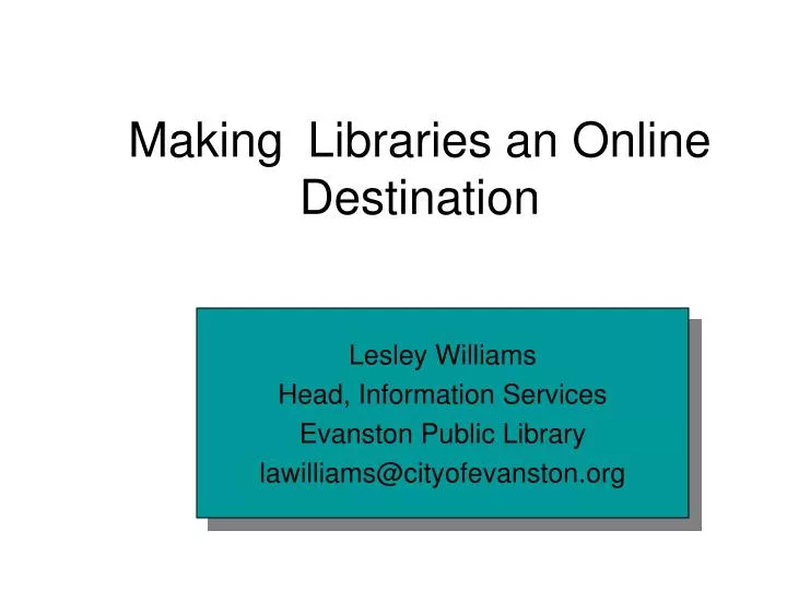 making libraries an online destination
