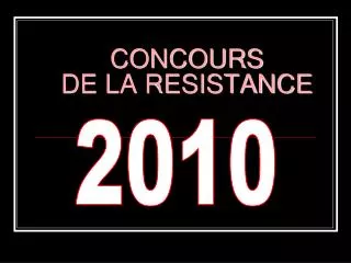 concours de la resistance