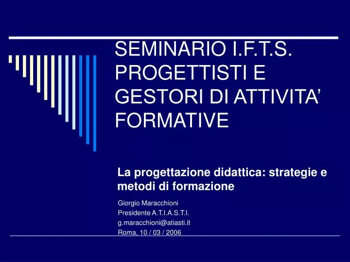 seminario i f t s progettisti e gestori di attivita formative