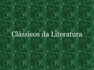 cl ssicos da literatura