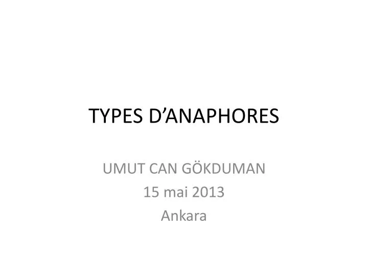 types d anaphores