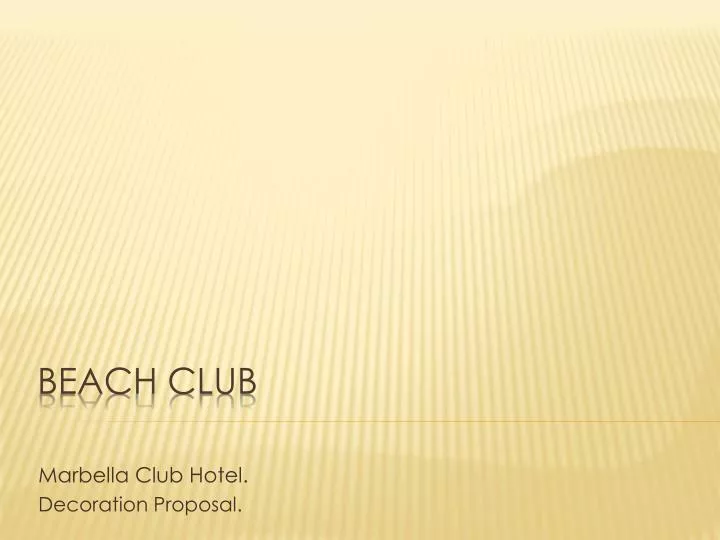 marbella club hotel decoration proposal