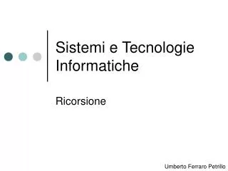 sistemi e tecnologie informatiche