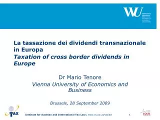 Dr Mario Tenore Vienna University of Economics and Business Brussels , 28 September 2009