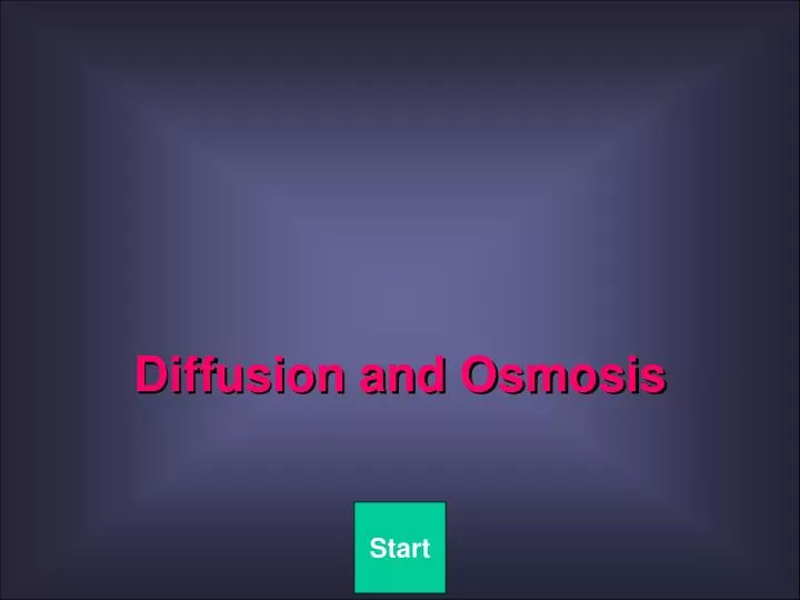 diffusion and osmosis