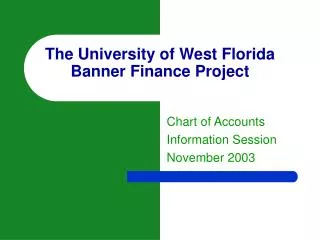 The University of West Florida Banner Finance Project