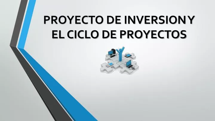 proyecto de inversion y el ciclo de proyectos