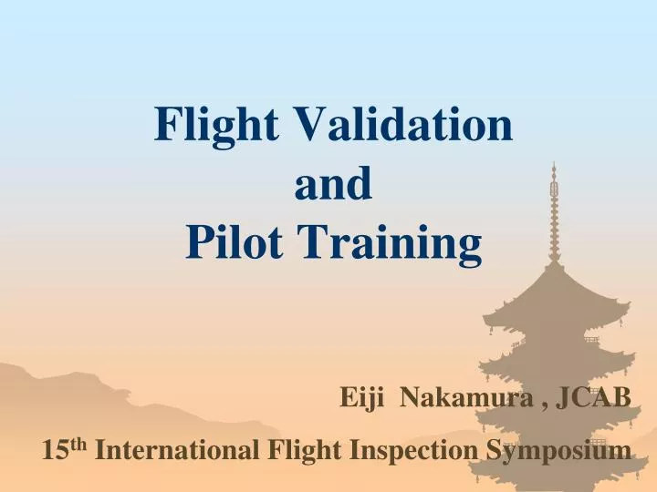 flight validation and pilot training