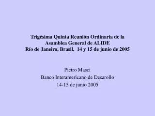Pietro Masci Banco Interamericano de Desarollo 14-15 de junio 2005