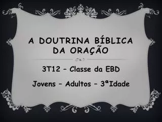 a doutrina b blica da ora o