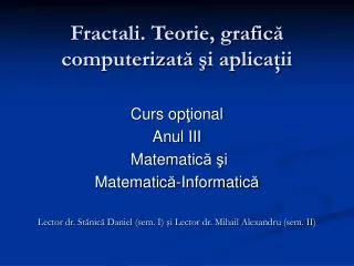 fractali teorie grafic computerizat i aplica ii