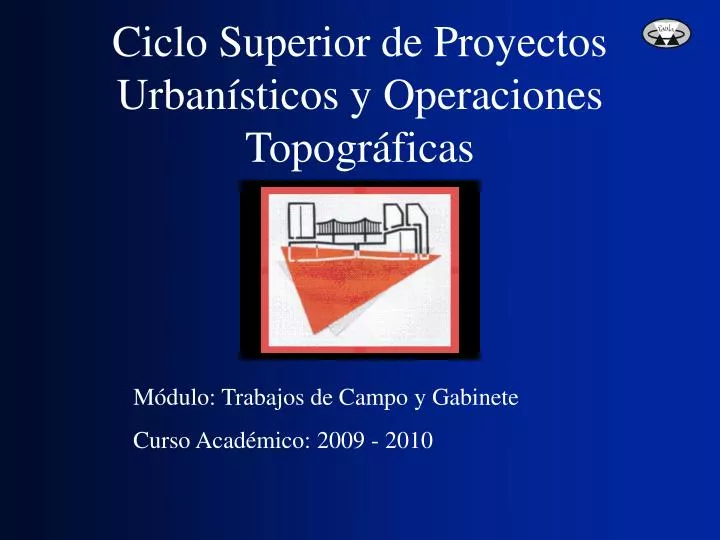 ciclo superior de proyectos urban sticos y operaciones topogr ficas