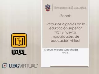 panel recursos digitales en la educaci n superior tics y nuevas modalidades de educaci n virtual