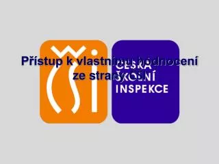 p stup k vlastn mu hodnocen ze strany i