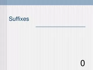 suffixes