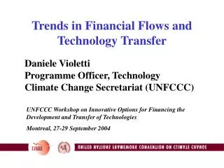 Trends in Financial Flows and Technology Transfer