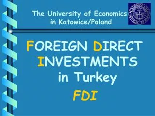 The U niversity of Economics in Katowice/Poland