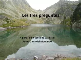 les tres preguntes