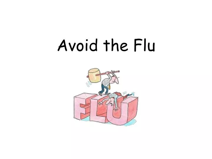 avoid the flu