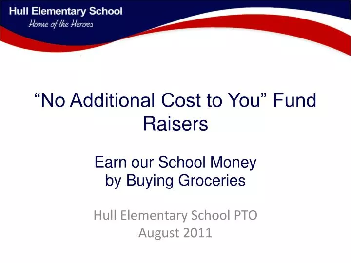 no additional cost to you fund raisers earn our school money by buying groceries