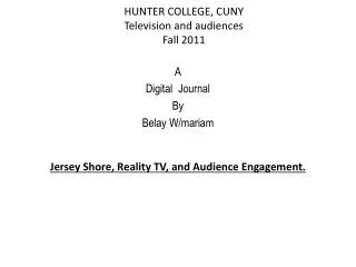 HUNTER COLLEGE, CUNY Television and audiences Fall 2011