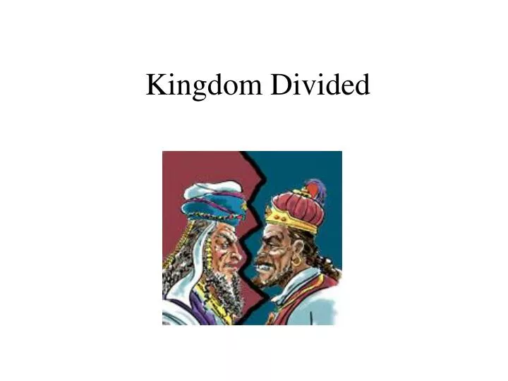 kingdom divided