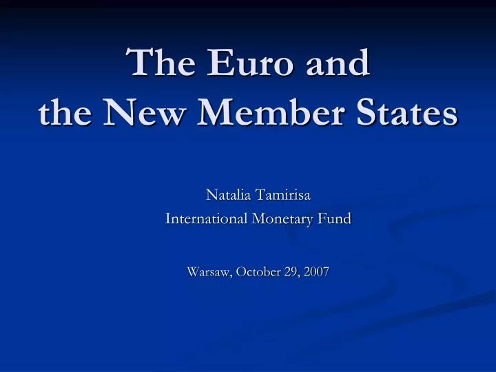 the euro and the new member states