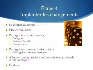 tape 4 implanter les changements
