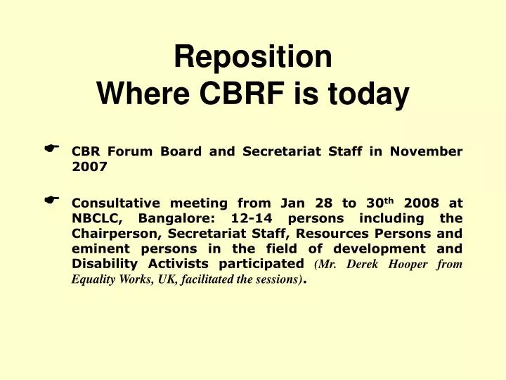 reposition where cbrf is today