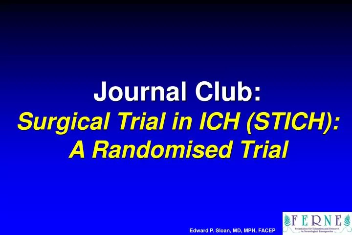 journal club surgical trial in ich stich a randomised trial