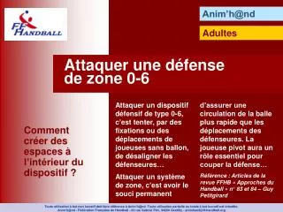 attaquer une d fense de zone 0 6