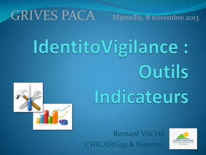 identitovigilance outils indicateurs