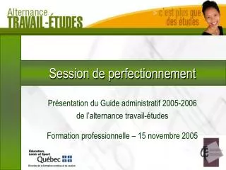 session de perfectionnement