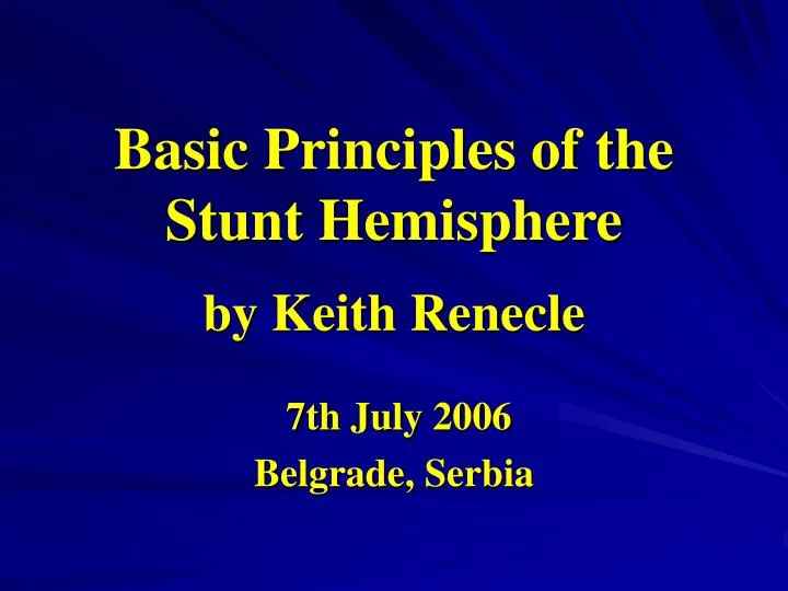 basic principles of the stunt hemisphere by keith renecle