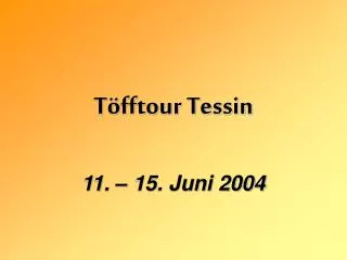 t fftour tessin