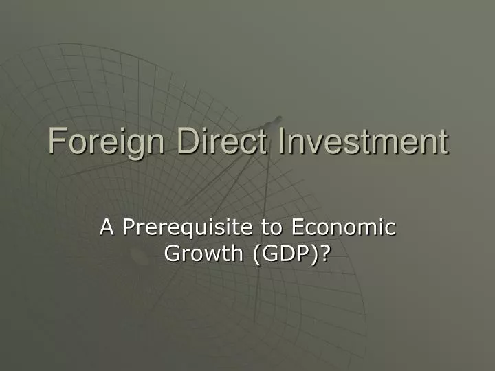 foreign direct investment