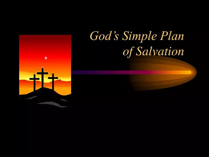 god s simple plan of salvation