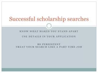 Successful scholarship searches