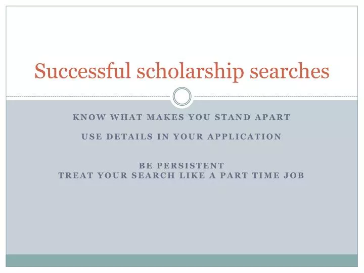 successful scholarship searches