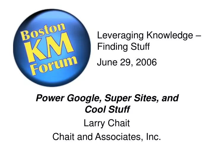 leveraging knowledge finding stuff june 29 2006