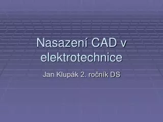 nasazen cad v elektrotechnice